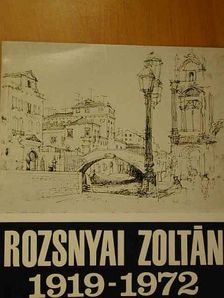 Rozsnyai Zoltán 1919-1972 [antikvár]