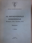 A. Biegus - VII. Anyagvizsgáló Kongresszus I. [antikvár]