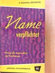 P. Ezechiel Britschgi - Name Verpflichtet [antikvár]