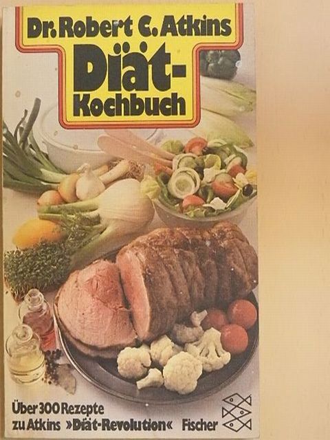 Dr. Robert C. Atkins - Diät-Kochbuch [antikvár]