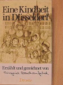 Sigrid Wachenfeld - Eine Kindheit in Düsseldorf [antikvár]