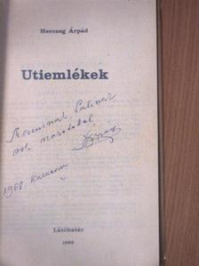 Herczeg Árpád - Utiemlékek/Drága hadnagyom... (dedikált példány) [antikvár]