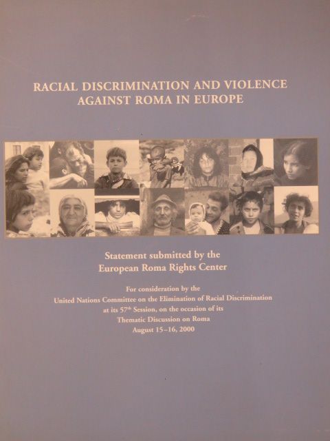 Racial Discrimination and Violence against Roma in Europe [antikvár]