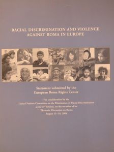 Racial Discrimination and Violence against Roma in Europe [antikvár]