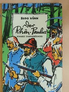 Bodo Kühn - Der Rhön-Paulus [antikvár]