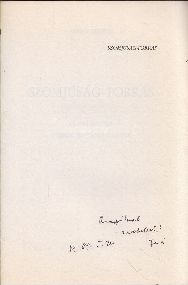 SZABÓ FERENC - Szomjúság-forrás (dedikált) [antikvár]