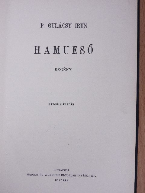 P. Gulácsy Irén - Hamueső [antikvár]