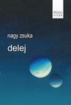 NAGY ZSUKA - delej [eKönyv: epub, mobi]