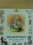 Barbro Lindgren-Enskog - Max und die Wanne [antikvár]
