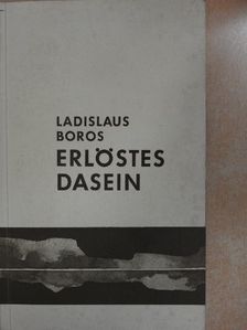 Ladislaus Boros - Erlöstes Dasein [antikvár]