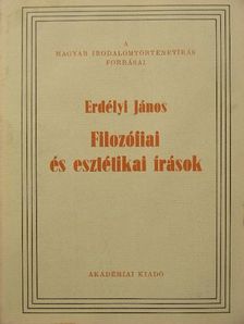 Erdélyi János - Filozófiai és esztétikai írások [antikvár]