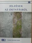 Jelzések az oktatásról [antikvár]
