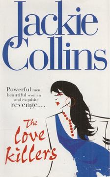 Jackie Collins - The Love Killers [antikvár]