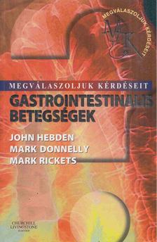 John Hebden, Mark Donnelly, Mark Rickets - Gastrointestinalis Betegségek [antikvár]