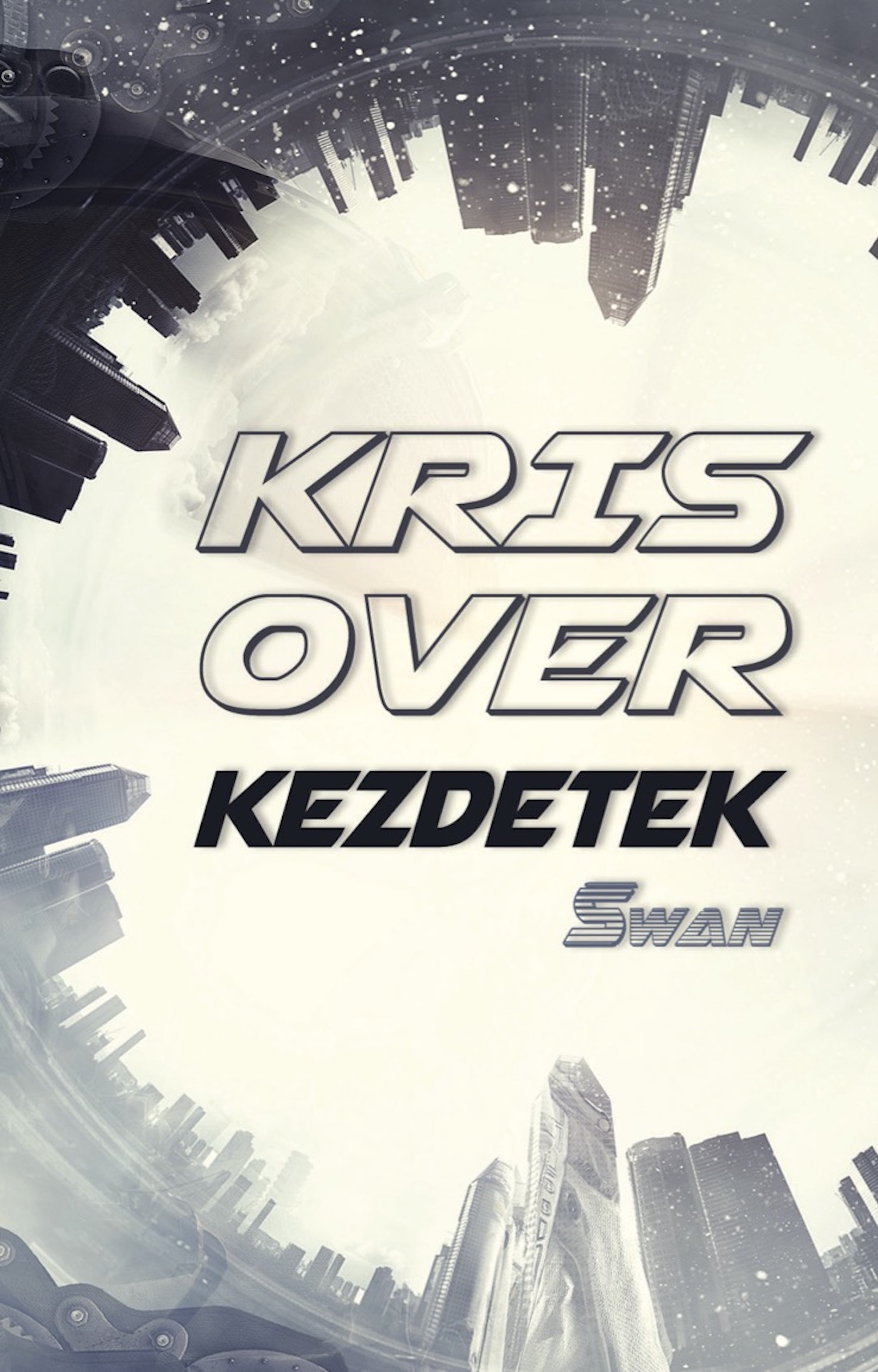 Kris Over - Kezdetek - új kiadás  [eKönyv: epub, mobi]