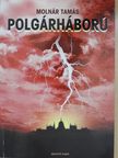 Molnár Tamás - Polgárháború (dedikált példány) [antikvár]