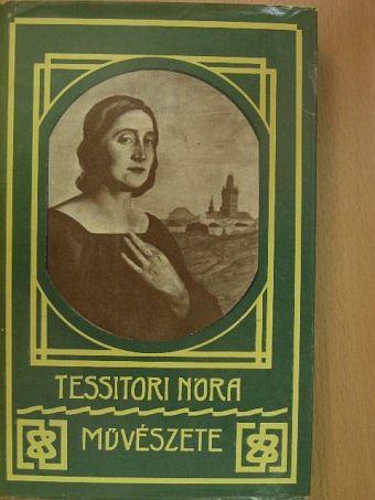 Áprily Lajos - Tessitori Nóra művészete [antikvár]