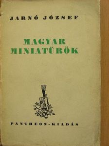 Jarnó József - Magyar miniatürök [antikvár]