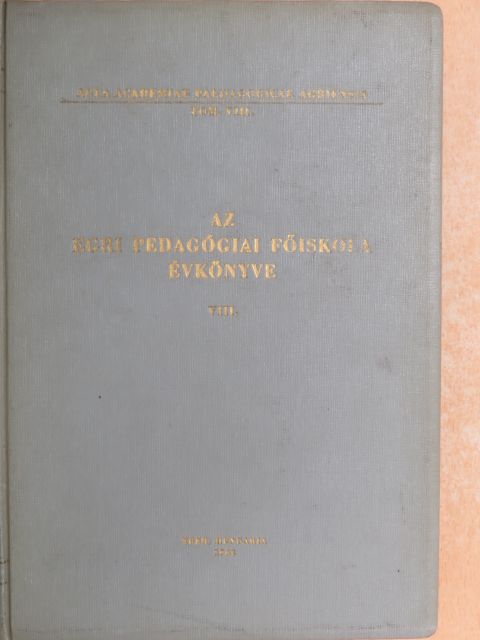 Dr. Bakos József - Az Egri Pedagógiai Főiskola Évkönyve 1962. VIII. [antikvár]