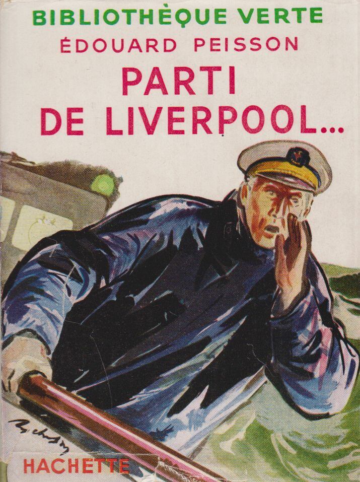 EDOUARD PEISSON - Parti de Liverpool... [antikvár]