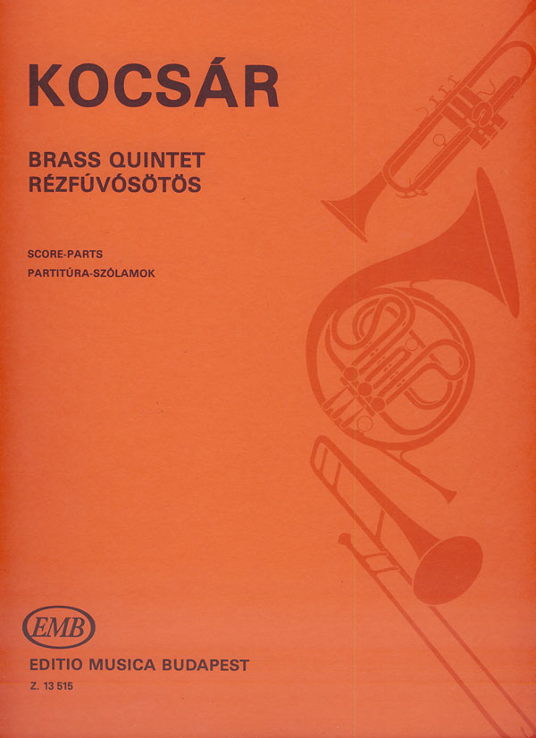KOCSÁR  MIKLÓS - RÉZFÚVÓSÖTÖS,PARTITÚRA ÉS SZÓLAMOK