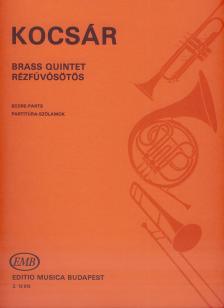 KOCSÁR  MIKLÓS - RÉZFÚVÓSÖTÖS,PARTITÚRA ÉS SZÓLAMOK