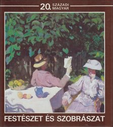 CSORBA GÉZA - 20. századi magyar festészet és szobrászat [antikvár]