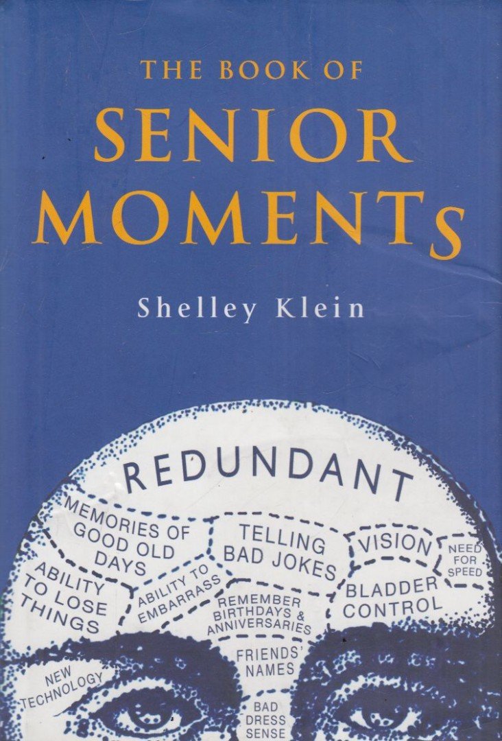 Shelley Klein - The Book of Senior Moments [antikvár]