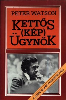 PETER WATSON - Kettős (kép) ügynök [antikvár]