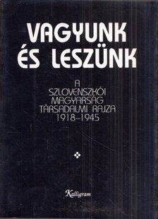 Fazekas József - Vagyunk és leszünk [antikvár]