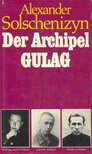 Solschenizyn, Alexander - Der Archipel Gulag [antikvár]