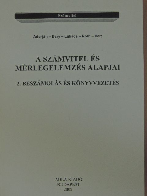 Bary László - A számvitel és mérlegelemzés alapjai 2. [antikvár]