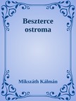 Mikszáth Kálmán - Beszterce ostroma [eKönyv: epub, mobi]