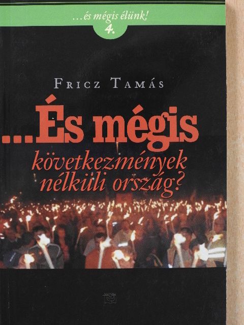 Fricz Tamás - ...És mégis (dedikált példány) [antikvár]