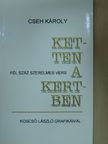 Cseh Károly - Ketten a kertben [antikvár]