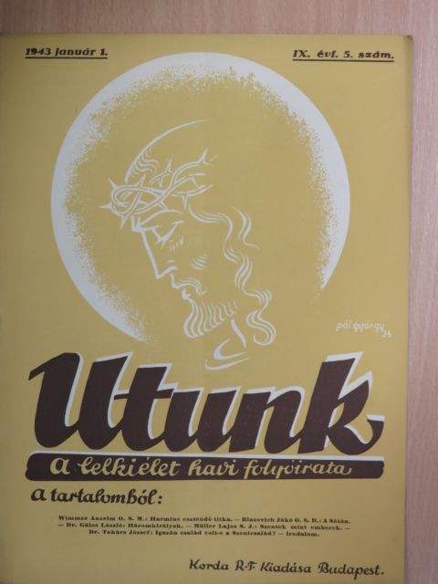 Blazovich Jákó O. S. B. - Utunk 1943. január 1. [antikvár]