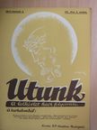 Blazovich Jákó O. S. B. - Utunk 1943. január 1. [antikvár]