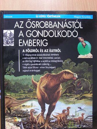 Daniel Pajaud - Az ősrobbanástól a gondolkodó emberig [antikvár]