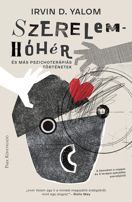 IRVIN YALOM - Szerelemhóhér