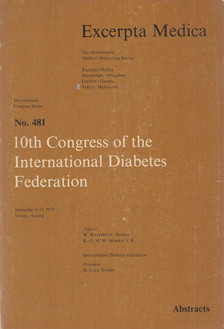 W. Waldhäusl, K. G. M. M. Alberti - 10th Congress of the International Diabetes Federation [antikvár]