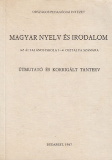 dr. Végh Edit - Magyar nyelv és irodalom az általános iskola 1-4. osztálya számára (dedikált) [antikvár]