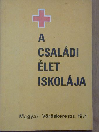 Dr. Körmendy István - A családi élet iskolája [antikvár]