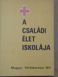 Dr. Körmendy István - A családi élet iskolája [antikvár]