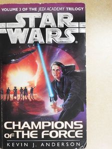 Kevin J. Anderson - Champions of the Force [antikvár]