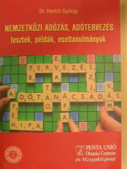 Dr. Deák Dániel - Nemzetközi adózás, adótervezés [antikvár]