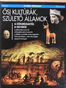 Béatrice André-Salvini - Ősi kultúrák, születő államok [antikvár]