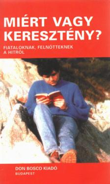 M. Costa, R. Giordano - Miért vagy keresztény? [antikvár]
