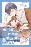 Mashiro - My Love Story with Yamada-kun at Lv999 (Volume 3)