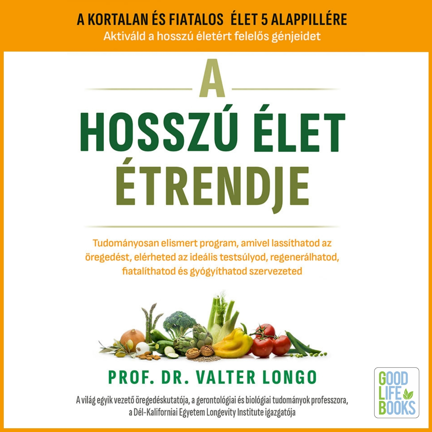 Prof. Dr. Valter Longo - A hosszú élet étrendje [eHangoskönyv]