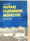 Dr. Vass Dénes - Faipari csarnokok, műhelyek [antikvár]